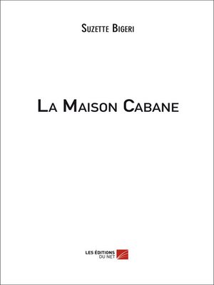 cover image of La Maison Cabane